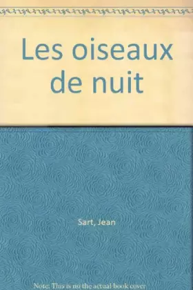 Couverture du produit · Les oiseaux de nuit