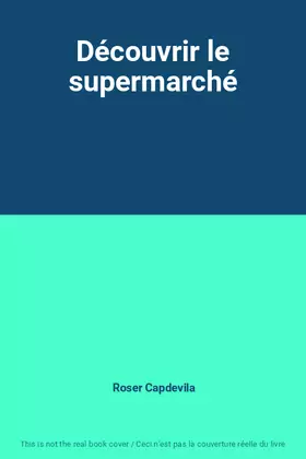 Couverture du produit · Découvrir le supermarché