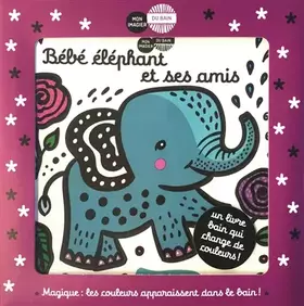 Couverture du produit · Mon imagier du bain - Bébé éléphant et ses amis