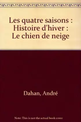 Couverture du produit · Histoire d'hiver: Le chien de neige