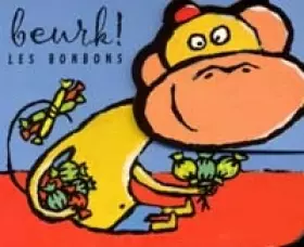 Couverture du produit · Beurk ! Les Bonbons