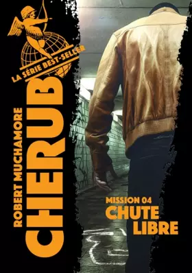 Couverture du produit · Cherub : Mission 4 - Chute libre