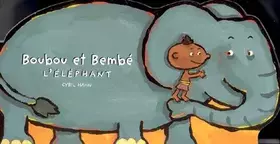 Couverture du produit · Boubou et Bembe l'éléphant
