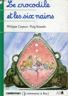 Couverture du produit · Le crocodile et les six nains