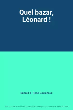 Couverture du produit · Quel bazar, Léonard !