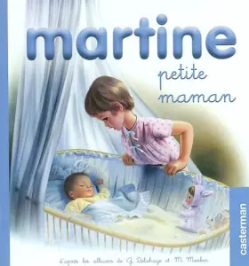 Couverture du produit · Martine petite maman (petit format)
