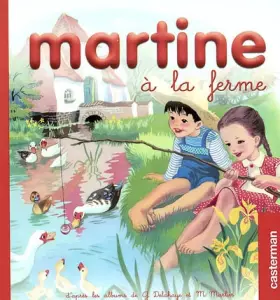 Couverture du produit · Martine à la ferme (petit format)
