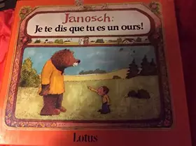 Couverture du produit · Je te dis que tu es un ours