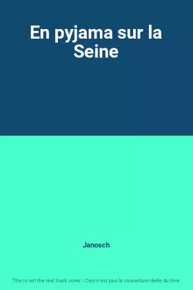 Couverture du produit · En pyjama sur la Seine