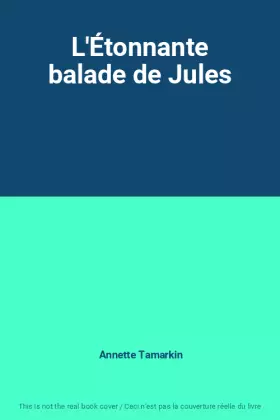 Couverture du produit · L'Étonnante balade de Jules