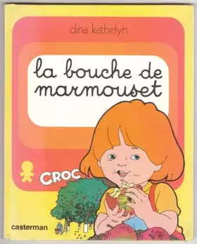 Couverture du produit · La bouche de Marmouset