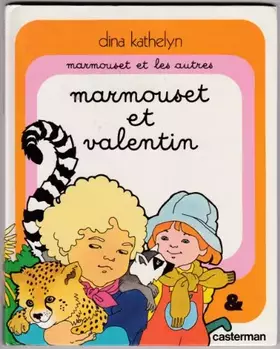 Couverture du produit · Marmouset et Valentin