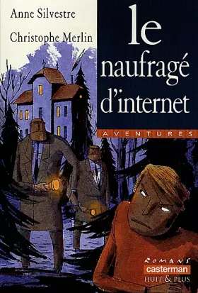 Couverture du produit · Le naufragé d'Internet
