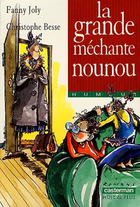 Couverture du produit · La grande méchante nounou
