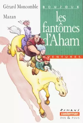 Couverture du produit · Les fantômes d'Aham