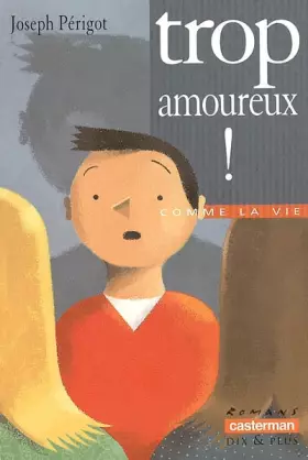 Couverture du produit · Trop amoureux !