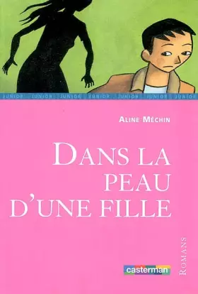 Couverture du produit · Dans la peau d'une fille