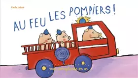 Couverture du produit · Au feu les pompiers !
