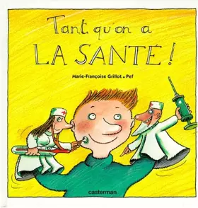 Couverture du produit · Tant qu'on a la santé