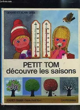 Couverture du produit · Petit Tom découvre les saisons