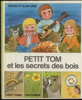 Couverture du produit · PETIT TOM ET LES SECRETS DES BOIS