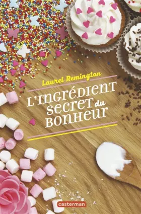 Couverture du produit · L'ingrédient secret du bonheur