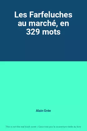 Couverture du produit · Les Farfeluches au marché, en 329 mots