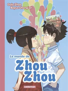Couverture du produit · Le monde de Zhou Zhou, Tome 2 :