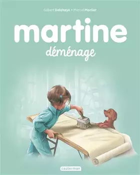 Couverture du produit · Martine déménage