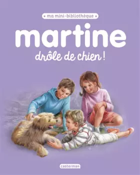 Couverture du produit · Martine, drôle de chien !