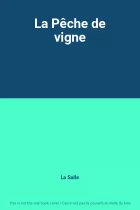 Couverture du produit · La Pêche de vigne