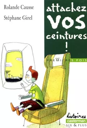 Couverture du produit · Premières fois : Attachez vos ceintures !