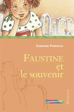 Couverture du produit · Faustine et le souvenir