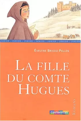 Couverture du produit · La fille du comte Hugues