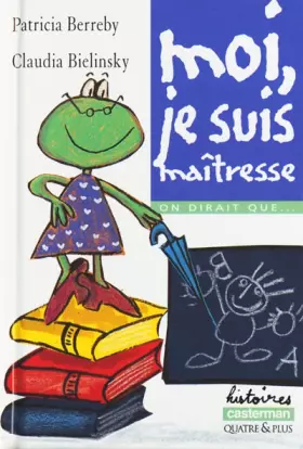 Couverture du produit · Moi, je suis maîtresse