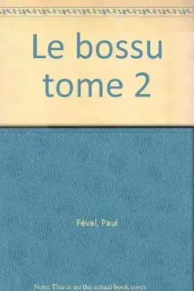 Couverture du produit · Le bossu