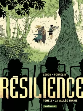 Couverture du produit · Résilience: La vallée trahie (2)
