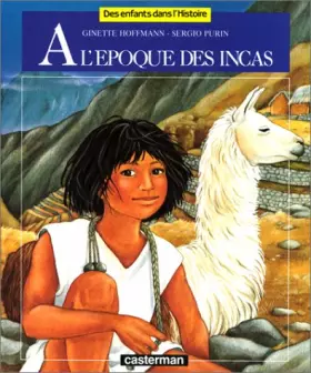 Couverture du produit · A l'époque des Incas