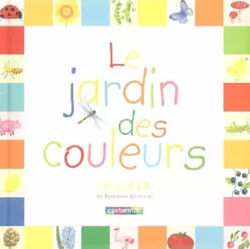 Couverture du produit · Le jardin des couleurs