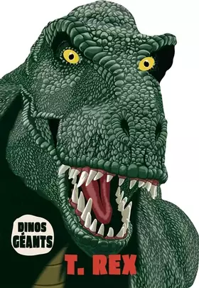 Couverture du produit · Dinos géants - T-Rex