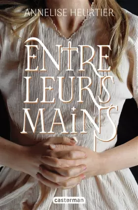 Couverture du produit · Entre leurs mains