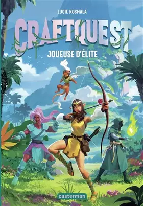 Couverture du produit · Craftquest: Joueuse d'élite (1)
