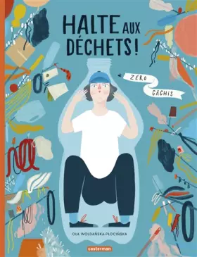 Couverture du produit · Halte aux déchets !