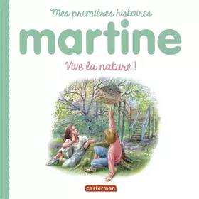 Couverture du produit · Martine, vive la nature !