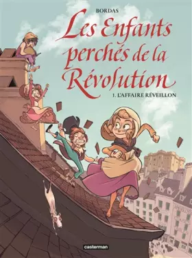 Couverture du produit · Les Enfants Perchés de la Révolution (1)