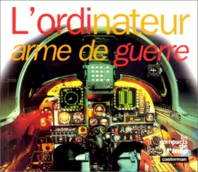 Couverture du produit · L'ordinateur, arme de guerre