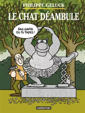 Couverture du produit · Le Chat - Le Chat déambule: Nouvelle édition