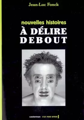 Couverture du produit · Nouvelles histoires à délire debout