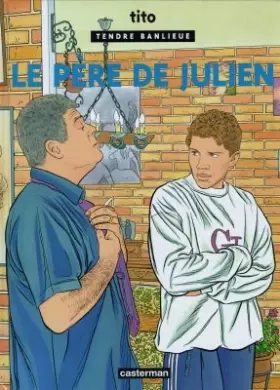 Couverture du produit · Le Père de Julien