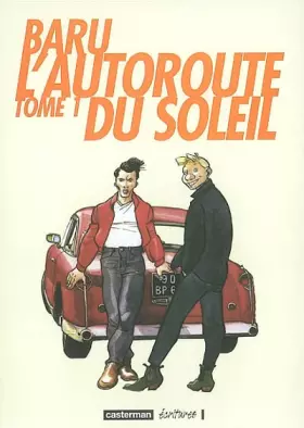Couverture du produit · L'autoroute du soleil, tome 1